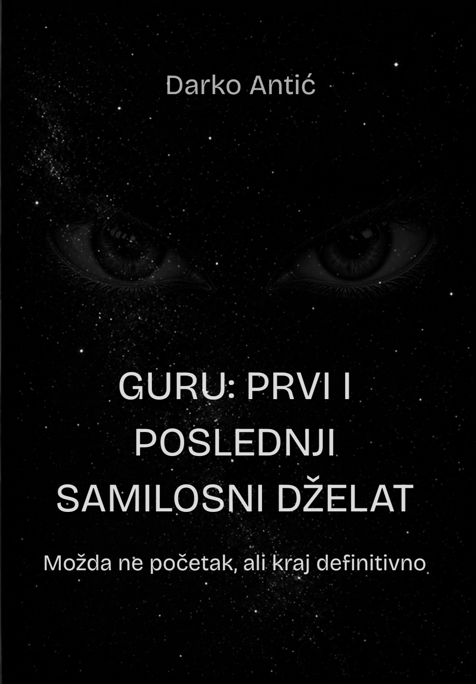 Guru: prvi i poslednji samilosni dželat - prednja korica